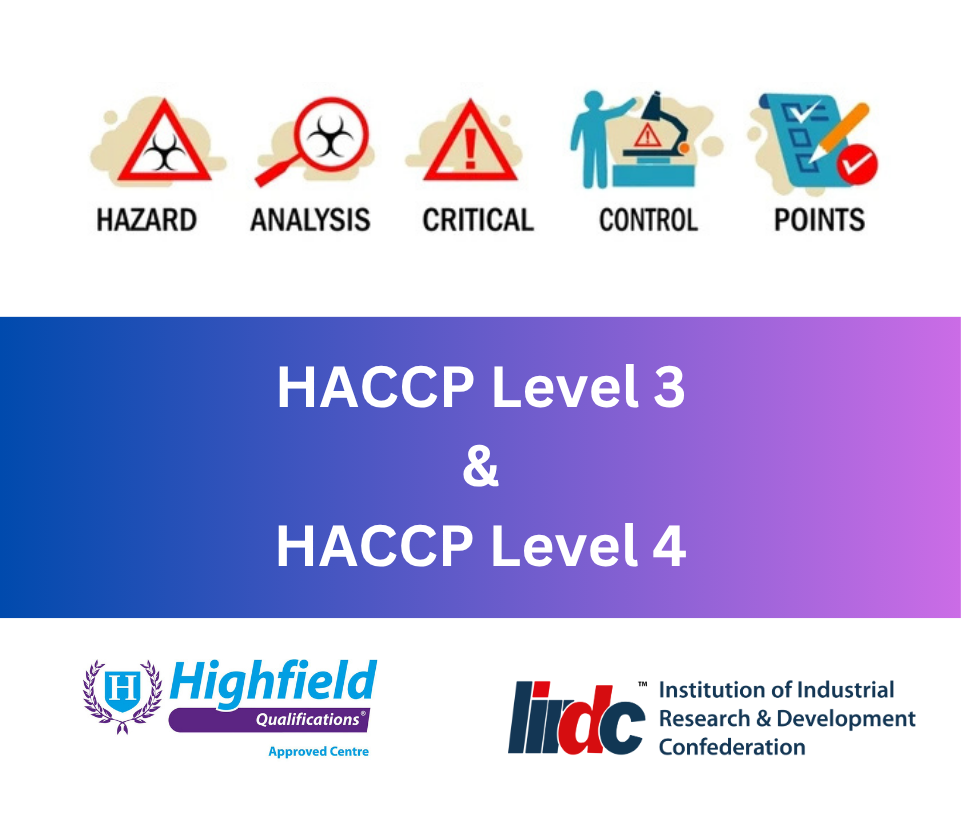 IIRDC Heighfield HACCP Level 3 & 4 For Manufacturing & Catering. Hazard Analysis and Critical Control Point