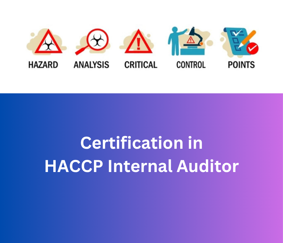 HACCP Internal Auditor Certification & Training Course