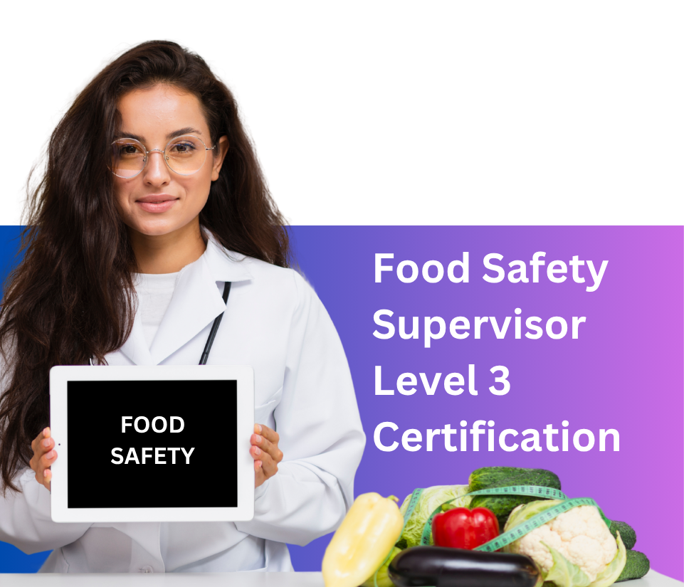 Food Safety Supervisor Level 3 Certification