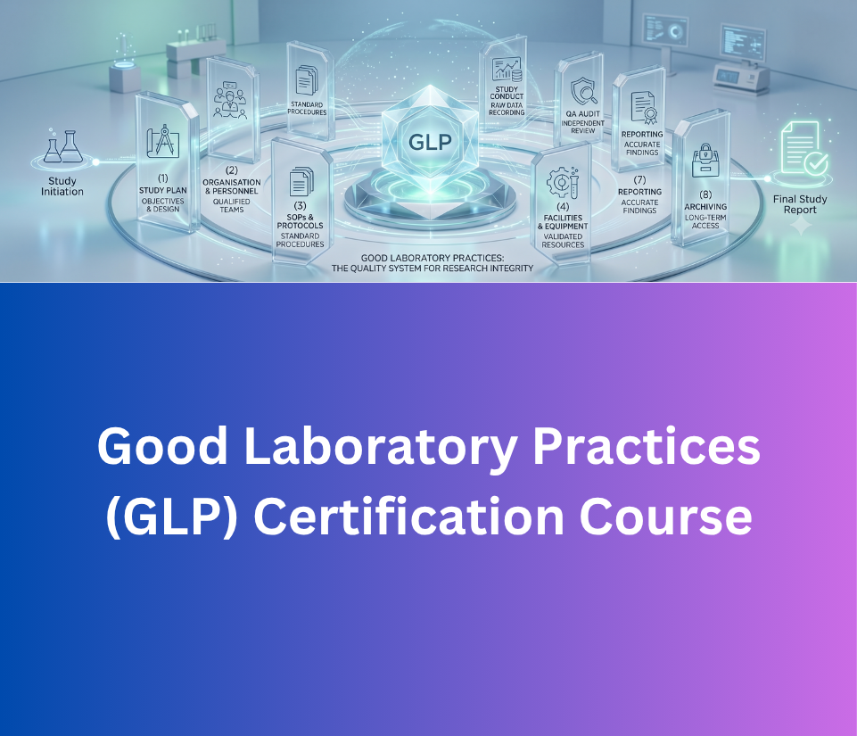 Good Laboratory Practices (GLP) Certification Course